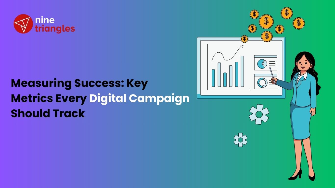 Measuring Success: Key Metrics Every Digital Campaign Should Track 