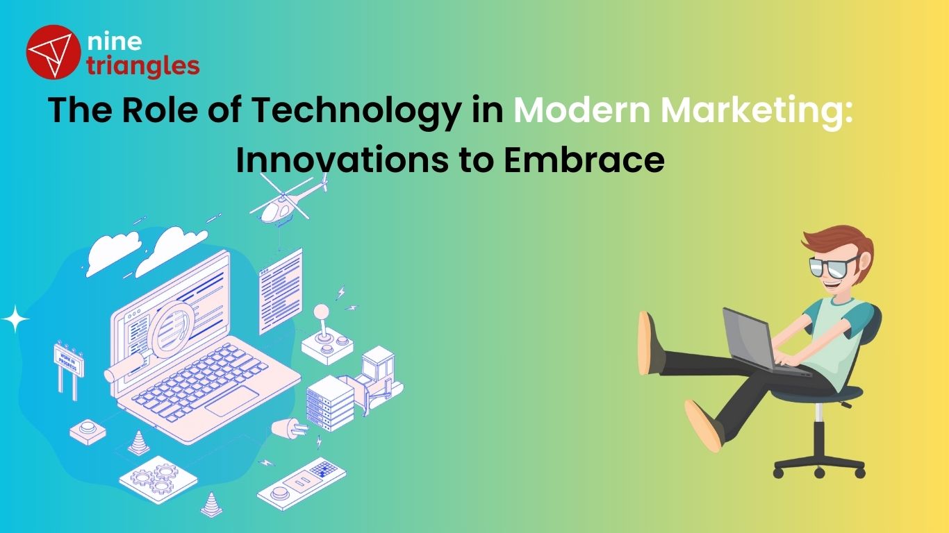 The Role of Technology in Modern Marketing: Innovations to Embrace